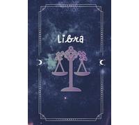 Zodiac Reflections: Personalized Hardcover Notebook for “Libra”: Full-Color Design with Custom Dividers & Quotes | Beautiful Astrology Illustrations | Rainbow Edge Pages, Ideal Gift for Star Lovers