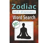 Zodiac Self Discovery Word Search Book: Word Search Puzzle Book with Easy to Read Print about Zodiac, Star Signs, Self-Discovery and More | 6 x 9 ... Gift for Vacations, Holidays and Free time