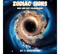 Zodiac Signs: Bold & Easy Coloring Book