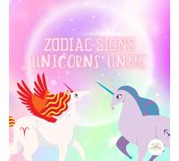 ZODIAC SIGNS - UNICORNS UNITE: A Magical Mind Mountain Story + Meditation Experience