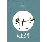 Zodiac Star Libra Sketchbook: For kids and adults, it’s a merry notebook for drawing, writing, painting, sketches, scribbles, notes, doodles & dreams, ... illustrated cover with a funny Libra sign