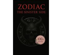 ZODIAC: The Sinister Side