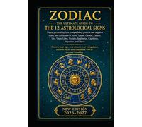 ZODIAC The Ultimate Guide to the 12 Astrological Signs: Dates, personality, love compatibility, positive and negative traits, and celebrities of ... Capricorn, Aquarius, and Pisces. Disco