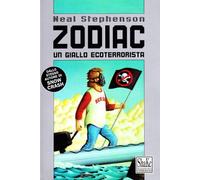 Zodiac. Un giallo ecoterrorista Libro di Neal Stephenson - ShaKe, 1999