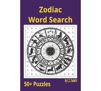 Zodiac Word Search Puzzle Book:: Word Searches with Easy-to-Read Print About Zodiac, Astrology, Horoscope, and More | 6x9 Inches, 110 pages | 50+ Puzzles