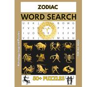 Zodiac Word Search Puzzle Book: Word Searches with easy-to-read puzzles about the zodiac. This book is 8.5 X 11-inches,110 pages with 50+ Puzzles.