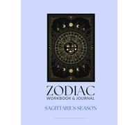 Zodiac Workbook & Journal: Sagittarius Season