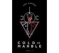 Zoe Aarsen Cold as Marble (Copertina rigida) Light as a Feather