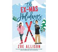 Zoe Allison The Ex-Mas Holidays (Tascabile)