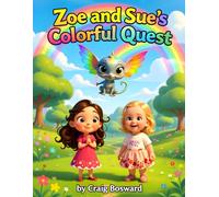 Zoe and Sue's Colorful Quest - Fun Children's Learning