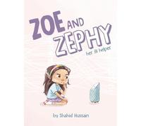 Zoe and Zephy: Her AI helper