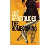 Zoë Apostolides The Homecoming (Tascabile)