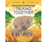 Zoë Armstrong Curious Creatures Talking Together (Copertina rigida)