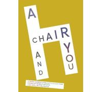 Zoé Barbier-Mueller A Chair and You (Tascabile)