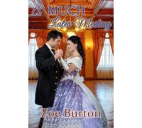Zoe Burton A MUCH Later Meeting (Tascabile)