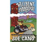 Zoë Cano Hellbent for Paradise (Tascabile)