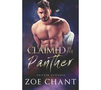 Zoe Chant Claimed by the Panther (Tascabile)
