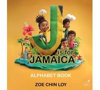 Zoe Chin Loy J Is For Jamaica (Copertina rigida)