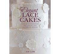 Zoe Clark Elegant Lace Cakes (Copertina rigida)