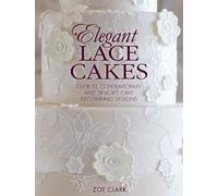 Zoe Clark Elegant Lace Cakes (Tascabile)