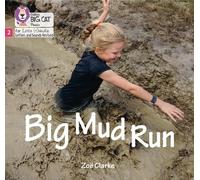 Zoë Clarke Big Mud Run (Tascabile)