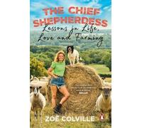Zoe Colville The Chief Shepherdess (Tascabile)