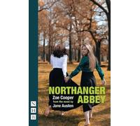 Zoe Cooper Northanger Abbey (Tascabile) NHB Modern Plays