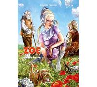 Zoe. Dalla Terra