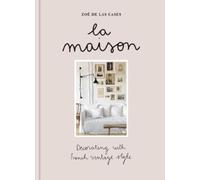 Zoé de Las Cases La Maison (Copertina rigida)