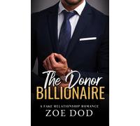 Zoe Dod The Donor Billionaire (Tascabile) Frazer Family