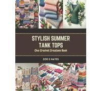 Zoe E Hayes Stylish Summer Tank Tops (Tascabile)