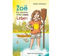 Zoë: Ein Sommer voller Lügen/Leben