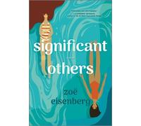 Zoë Eisenberg Significant Others (Copertina rigida)
