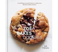 Zoë François Zoë Bakes Cookies (Copertina rigida)