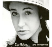 Zoe Galant Long Time Coming (CD) Album