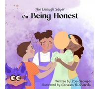 Zoe George The Enough Sayer on Being Honest (Tascabile)