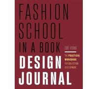Zoë Hong Fashion School in a Book Design Journal (Tascabile)