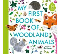 Zoë Ingram My First Book of Woodland Animals (Copertina rigida)