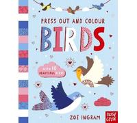 Zoe Ingram Press Out and Colour: Birds (Libro di cartone) Press Out and Colour