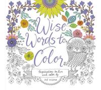 Zoe Ingram Wise Words to Color (Tascabile)