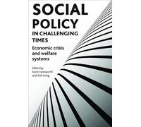 Zoë Irving Social policy in challenging times (Tascabile)