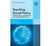 Zoë Irving Teaching Social Policy (Copertina rigida) Elgar Guides to Teaching