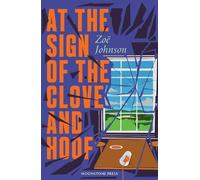 Zoe Johnson At the Sign of the Clove and Hoof (Tascabile)