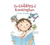 Zoe Klein The Goblins of Knottingham: A History of Challah (Copertina rigida)
