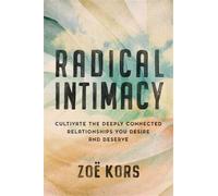Zoë Kors Radical Intimacy (Copertina rigida)