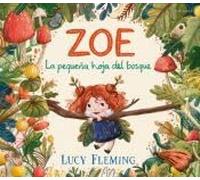 Zoe. La pequeña hoja del bosque