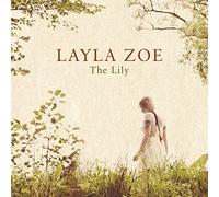 Layla Zoe The Lily (2LP inkl. bonus track) (Vinyl LP)