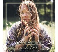 Layla Zoe Nowhere Left to Go (CD) Album