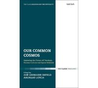Zoë Lehmann Imfeld Our Common Cosmos (Tascabile) Religion and the University