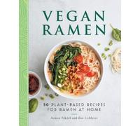 Zoe Lichlyter Armon Pakdel Vegan Ramen (Tascabile)